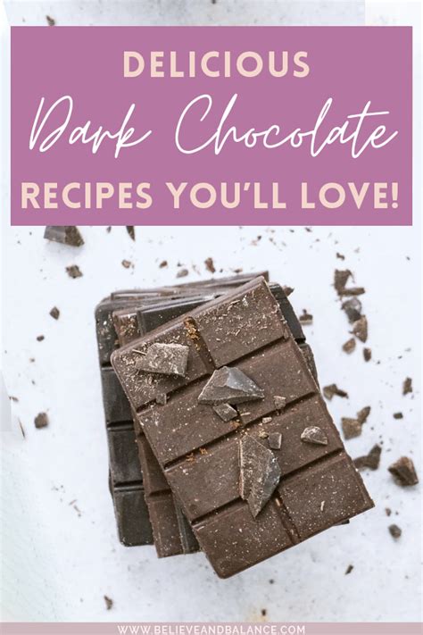 7 Delicious Dark Chocolate Recipes - Believe and Balance