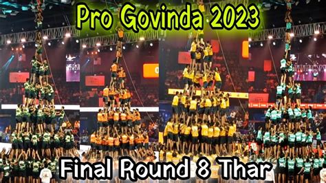 Pro Govinda Final Round Thar Jai Jawan Govinda Pathak