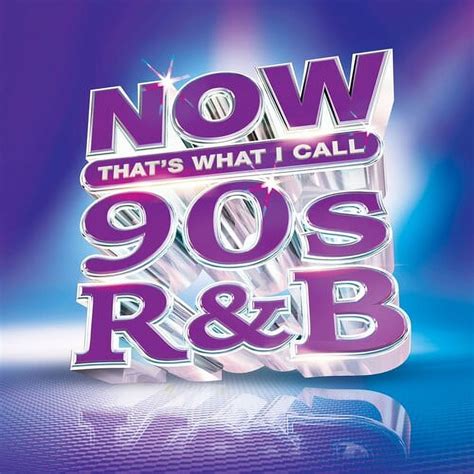 Various Artists - Now That's What I Call Music! 90's R&B (Various ...