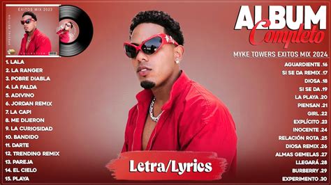 Myke Towers 2024 Letra Lyrics Mejores Canciones 2024 Grandes