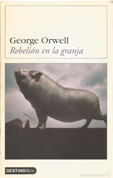 George Orwell Rebelion En La Granja Destino Vendido En Venta