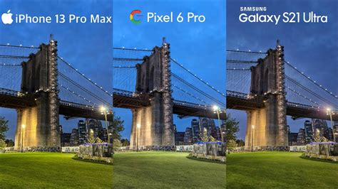 Pixel 6 Pro Vs Iphone 13 Pro Max Vs Galaxy S21 Ultra Camera Test