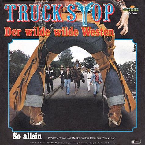 Truck Stop Der Wilde Wilde Westen Hitparade Ch