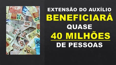 AUXÍLIO EMERGENCIAL PRORROGADO POR MAIS 3 MESES YouTube