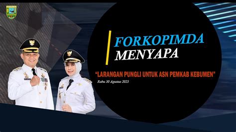 FORKOPIMDA MENYAPA LARANGAN PUNGLI UNTUK ASN PEMKAB KEBUMEN YouTube