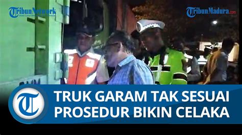 TERKUAK FAKTA Sebab Kecelakaan Gegara Air Garam Truk Pengangkut Cuman