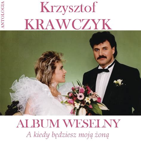 Krzysztof Krawczyk Jesteś moim pięknym snem Krzysztof Krawczyk Album