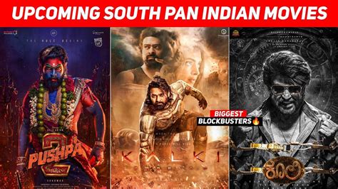 Top Most Upcoming South Pan Indian Movies Of Upcoming South