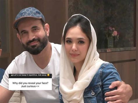 Irfan Pathans Wife Safa Claps Back At Trolls Questioning Pardah