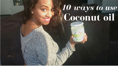 10 Ways To Use Coconut Oil YouTube