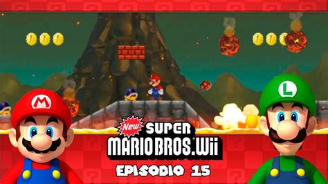 New Super Mario Bros Wii Ep15 Mucha Lava Y Bolas Con Pinchos