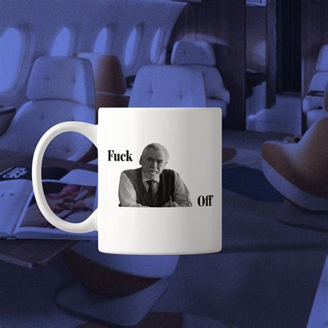Succession Logan Fuck Off Mug Logan Roy Succession Waystar Company Waystar Royco Mug