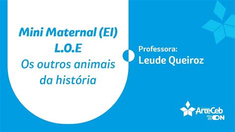 Mini Maternal Ei L O E Os Outros Animais Da Hist Ria