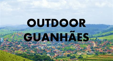 VANTAGENS DE ANUNCIAR EM GUANHÃES Outdoor Minas Gerais Front Light