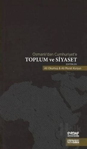 Osmanl Dan Cumhuriyete Toplum Ve Siyaset Halkkitabevi