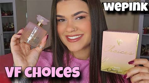 Vf Choices Da Wepink Perfume Super Sofisticado E F Cil De Agradar