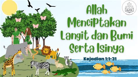 Kejadian Allah Menciptakan Langit Dan Bumi Serta Isinya Youtube