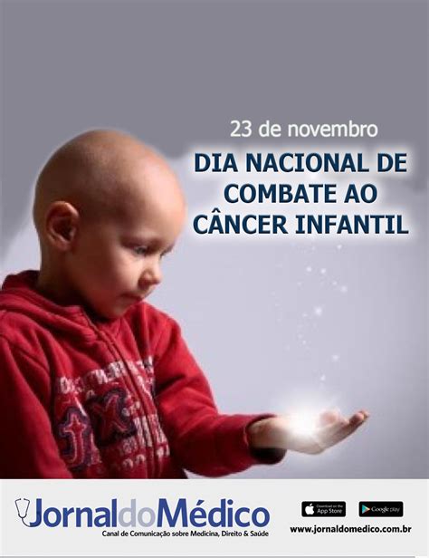 Dia Nacional de Combate ao Câncer Infantil é comemorado hoje Jornal