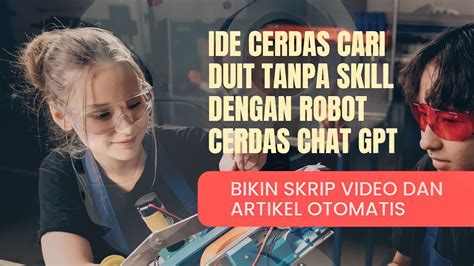 Kaya Dengan ChatGPT Peluang Bisnis Terbaru Bagi Freelancer YouTube