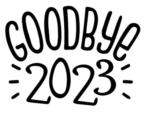 Premium Vector New Year Lettering Holiday Logo Goodbye 2023 Funny