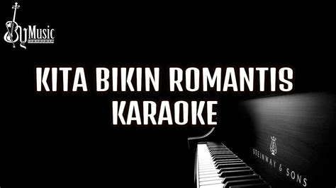 Bikin Romantis Karaoke Piano YouTube