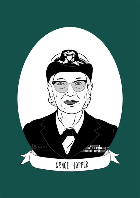 Grace Hopper Was An American Computer Scientist And United States Navy