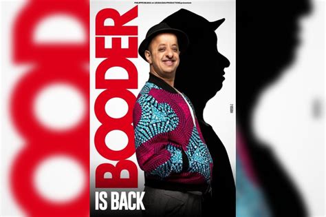 Booder Is Back Spectacle D Humour Au Au Zenith De Paris En Janvier