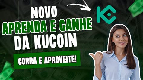 Urgente Ganhe Cripto De Gra A O Novo Aprenda E Ganhe Da Kucoin