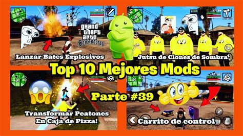 Top 10 Mejores Mods Para El Gta San Andreas Android Parte 39 Youtube