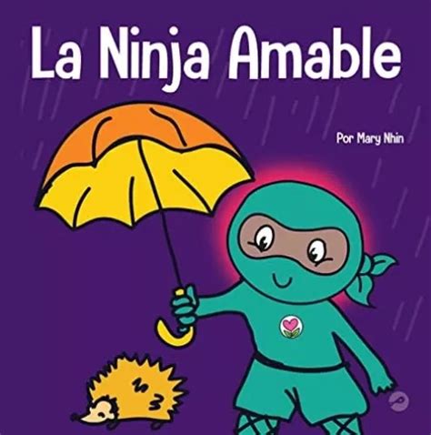 Libro La Ninja Amable Un Libro Para Niños Sobre La Bondad Cuotas