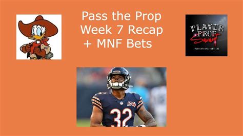 Pass The Prop Sports Betting Show Mnf Top Props And Week 7 Recap