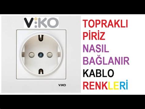 TOPRAKLI priz nasıl bağlanır viko karre elektrik kablo renkleri faz