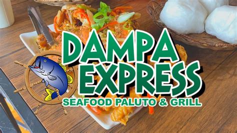 Dampa Express Seafood Paluto And Grill Sto Tomas Batangas Youtube