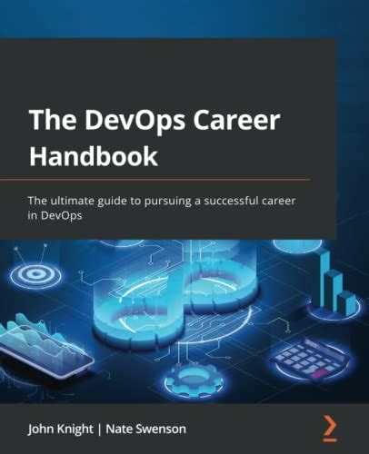 The Devops Career Handbook The Ultimate Guide To Pursuing A Successful