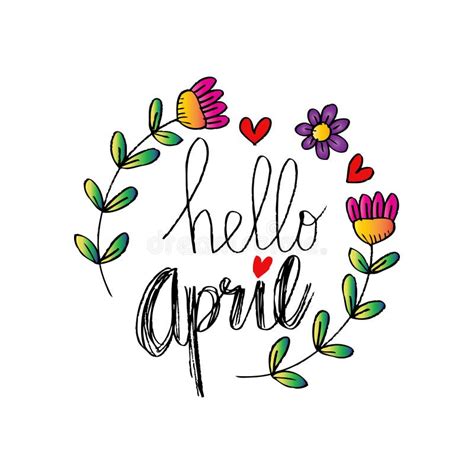 Hello April Handwritten Lettering Calligraphy In The Sketch Hand Drawn