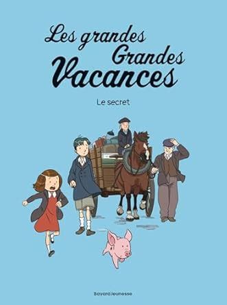 Amazon Les Grandes Grandes Vacances Tome 02 Le Secret