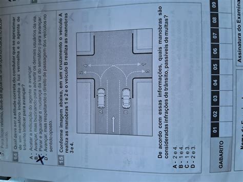 Conforme imagem abaixo, em um cruzamento o veículo A realiza as