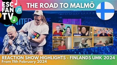 Esc Fan Tv Live Umk Finland Grand Final Reactions Panel Journey To