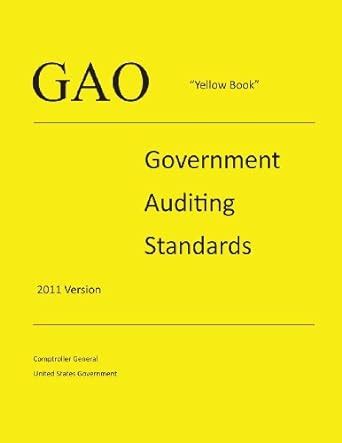 GAO Yellow Book Government Auditing Standards 2011 Version