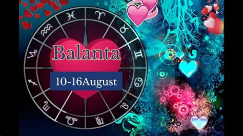 BALANTA DRAGOSTE 10 16 AUGUST 2020 MESAJE DE LA UNIVERS INGERI SI