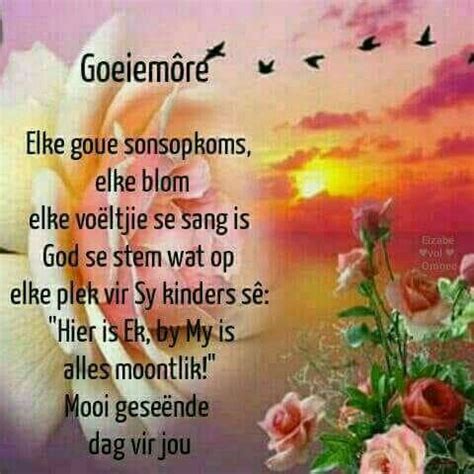 Pin by Esme Duvenhage on Goeiemôre Afrikaanse quotes Good morning