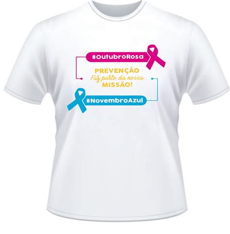 Camiseta Outubro Rosa Novembro Azul Elo Produtos Especiais