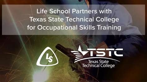 Life Partners With Texas State Technical College For Occupational Skills