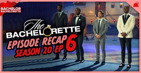 Bachelorette Season 20 Ep 6 Recap RobHasAwebsite