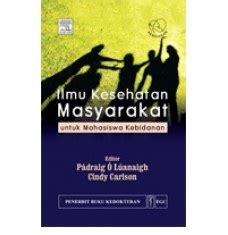 Buku Ilmu Kesehatan Masyarakat Untuk Mahasiswa Kebidanan