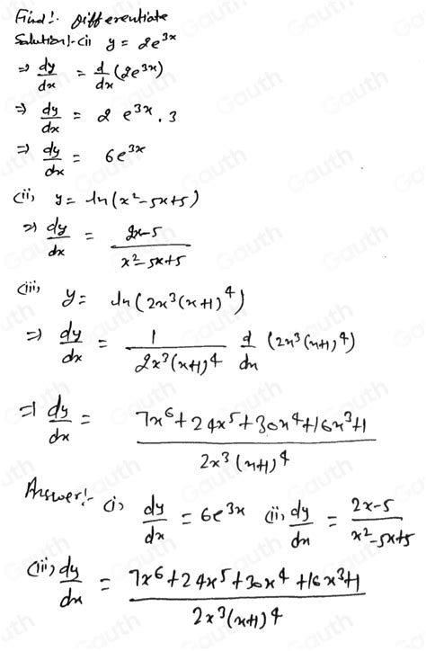 Solved Differentiate I Y 2e 3x Ii Y Ln X 2 5x 5 Iii Y Ln