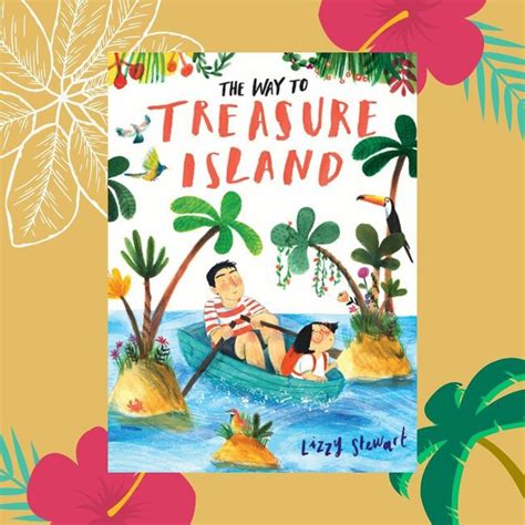 Monthly Staff Pick The Way To Treasure Island Early Years Ks By