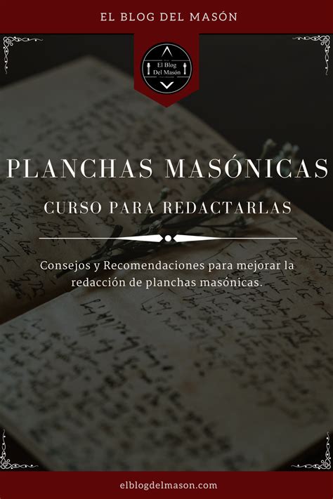 Planchas Masónicas Curso para Redactarlas Masones Cursillo Masoneria