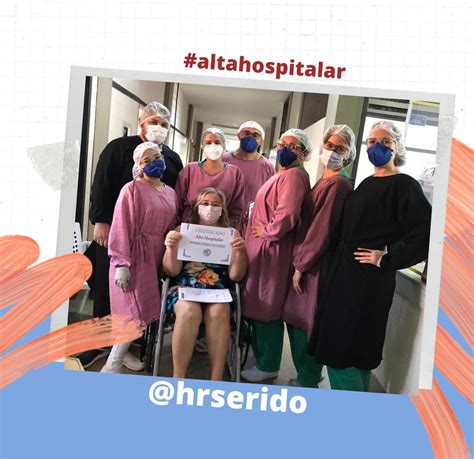 Hospital Regional Do Serid Anuncia Alta Hospitalar Para Mais