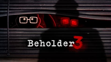 Beholder 3 | Download and Buy Today - Epic Games Store